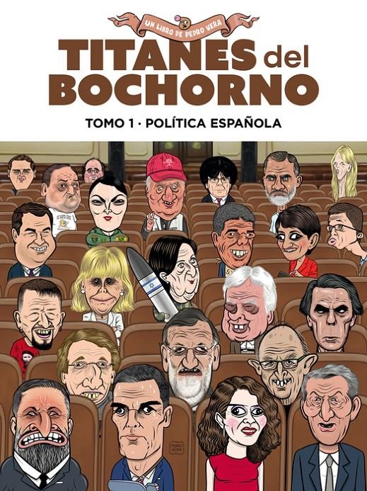 TITANES DEL BOCHORNO # 01 POLÍTICA NACIONAL | 9791387927257 | PEDRO VERA | Universal Cómics