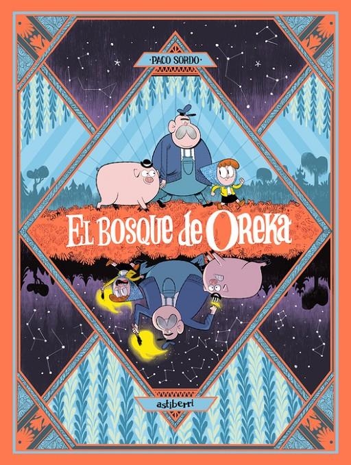 EL BOSQUE DE OREKA # 1 UNA LARGA NOCHE | 9788410332942 | PACO SORDO | Universal Cómics