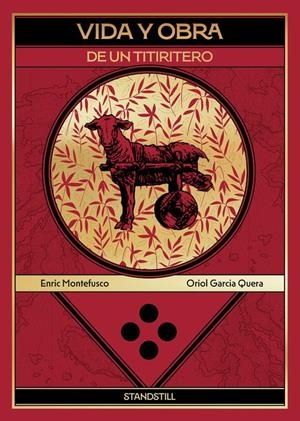 VIDA Y OBRA DE UN TITIRITERO | 9791387927271 | ORIOL GARCIA I QUERA - ENRIC MONTEFUSCO | Universal Cómics
