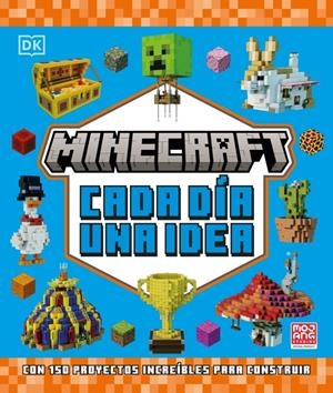 MINECRAFT. CADA DÍA UNA IDEA | 9780241758090 | DK | Universal Cómics