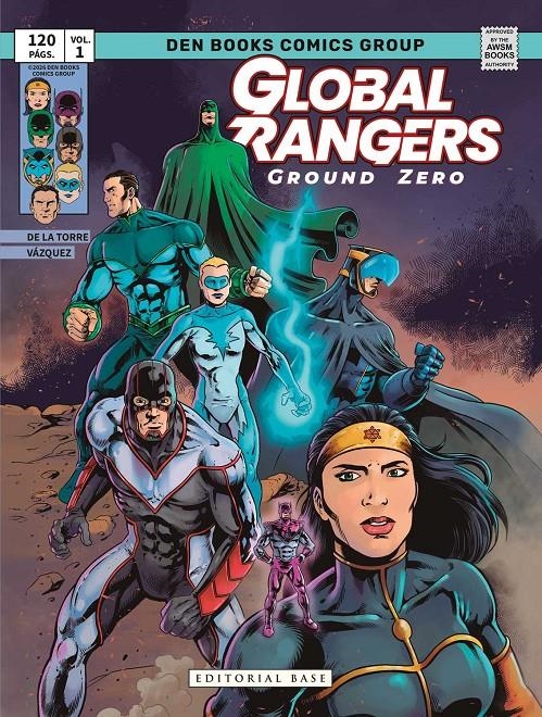 GLOBAL RANGERS, GROUND ZERO | 9788410043916 | MARIANO DE LA TORRE | Universal Cómics