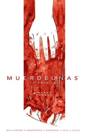 COLECCIÓN COMPLETA MUERDEUÑAS | 9999900131499 | JOSHUA WILLIAMSON - MIKE HENDERSON - ADAM GUZOWSKI | Universal Cómics