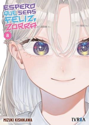 ESPERO QUE SEAS FELIZ, ZORRA # 08 | 9791388298240 | MIZUKI KISHIKAWA | Universal Cómics