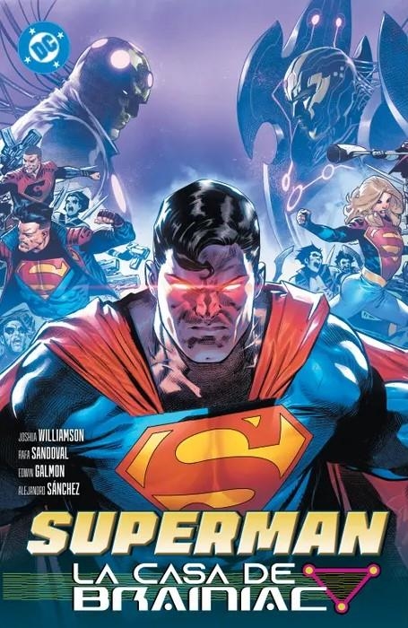 DC PREMIERE AMANECER DE DC SUPERMAN # 03 | 9791370138646 | EDWIN GALMON - JOSHUA WILLIAMSON - MIGUEL MENDONÇA - RAFA SANDOVAL | Universal Cómics