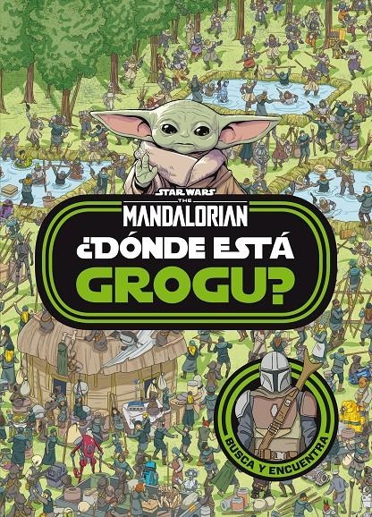 STAR WARS. THE MANDALORIAN. ¿DÓNDE ESTÁ GROGU? | 9788408254515 | STAR WARS | Universal Cómics
