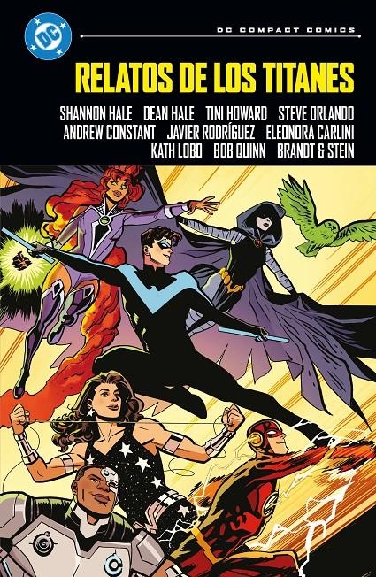 DC COMPACT # 14 RELATOS DE LOS TITANES | 9791370138622 | ANDREW CONSTANT - KATH LOBO - JAVIER RODRÍGUEZ - RO STEIN - BOB QUINN - STEVE ORLANDO - TINI HOWARD | Universal Cómics