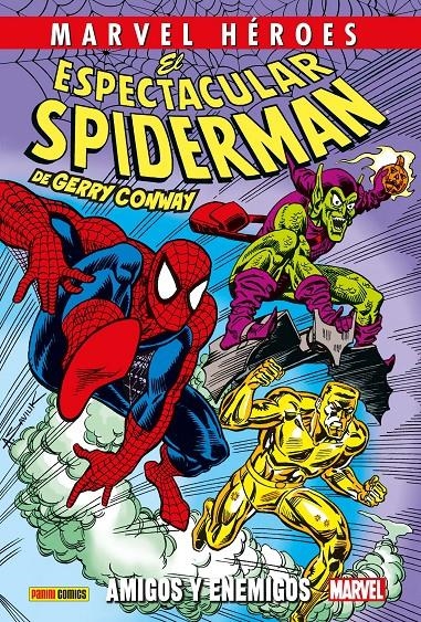 COLECCIONABLE HÉROES MARVEL # 133 EL ESPECTACULAR SPIDERMAN DE GERRY CONWAY 3 AMIGOS Y ENEMIGOS | 9791370138790 | ROY THOMAS - GERRY CONWAY - ROSS ANDRU - DAVID MICHELINE - STAN LEE | Universal Cómics