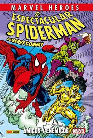 COLECCIONABLE HÉROES MARVEL # 133 EL ESPECTACULAR SPIDERMAN DE GERRY CONWAY 3 AMIGOS Y ENEMIGOS | 9791370138790 | ROY THOMAS - GERRY CONWAY - ROSS ANDRU - DAVID MICHELINE - STAN LEE | Universal Cómics