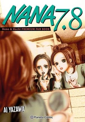 NANA 7.8 NUEVA EDICIÓN | 9791388100260 | AI YAZAWA