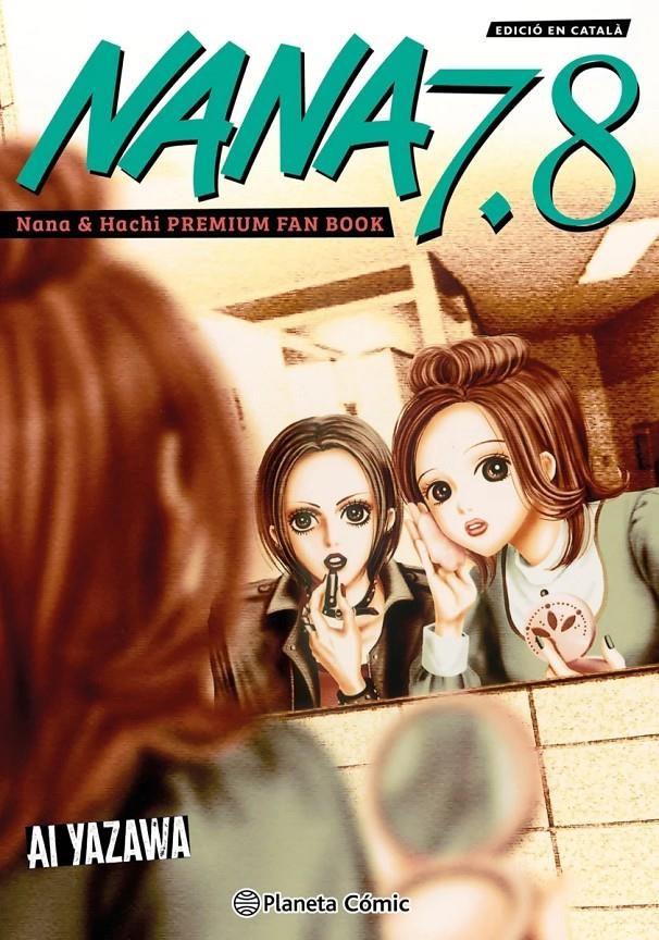 NANA 7.8 EDICIÓ EN CATALÀ | 9791388100246 | AI YAZAWA