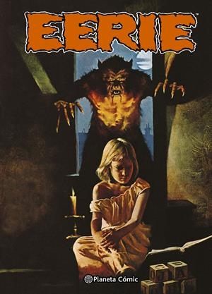 EERIE INTEGRAL CARTONÉ # 10 NUEVA EDICIÓN | 9788411406413 | PAUL NEARY - ESTEBAN MAROTO - DOUG MOENCH - BILL DUBAY - TOM SUTTON - NICOLA CUTI - SANJULIAN