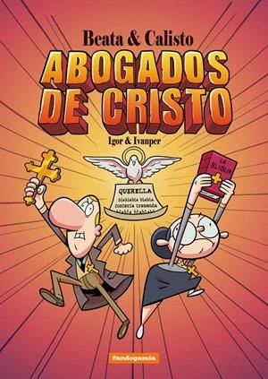 BEATA Y CALISTO, ABOGADOS DE CRISTO | 9788410126657 | IGOR - IVANPER | Universal Cómics
