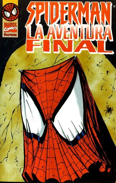 SPIDERMAN AVENTURA FINAL | 978843955269700001 | FABIAN NICIEZA - DARICK ROBERTSON | Universal Cómics