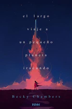 EL LARGO VIAJE A UN PEQUEÑO PLANETA IRACUNDO | 9791370092429 | CHAMBERS, BECKY | Universal Cómics