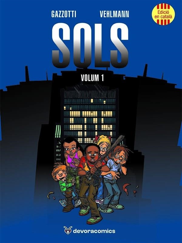 SOLS INTEGRAL EDICIÓ EN CATALÀ # 01 | 9791387878030 | FABIEN VEHLMANN - BRUNO GAZZOTTI | Universal Cómics
