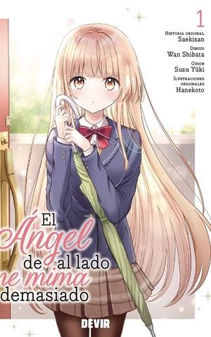 EL ÁNGEL DE AL LADO ME MIMA DEMASIADO # 01 | 9791387885427 | SUZU YÛKI - WAN SHIBATA - HANEKOTO - SAEKISAN | Universal Cómics