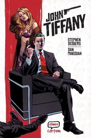 JOHN TIFFANY | 9791388003134 | STEPHEN DESBERG - DAN PANOSIAN | Universal Cómics
