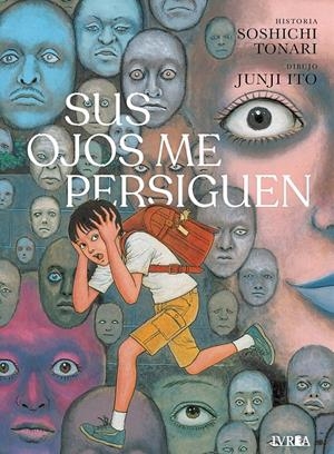 SUS OJOS ME PERSIGUEN | 9791388298219 | JUNJI ITO -  TONARI SOSHICHI - MASAO HIGASHI | Universal Cómics