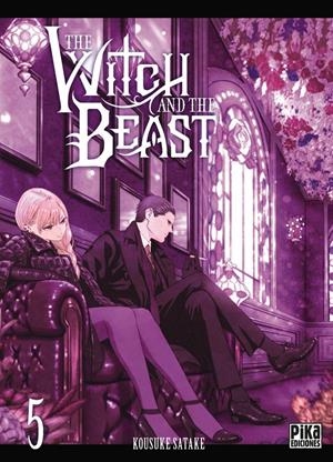 THE WITCH AND THE BEAST # 05 | 9782811696702 | KOUSUKE SATAKE | Universal Cómics