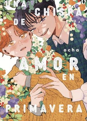 UNA CHISPA DE AMOR EN PRIMAVERA | 9791388029608 | OCHA | Universal Cómics