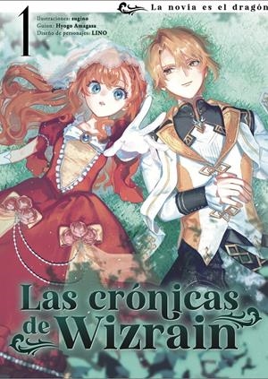 LAS CRÓNICAS DE WIZRAIN # 01 LA NOVIA ES EL DRAGÓN | 9791388029547 | SUGINO | Universal Cómics
