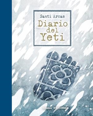 DIARIO DEL YETI | 9788419949561 | SANTI ARCAS | Universal Cómics