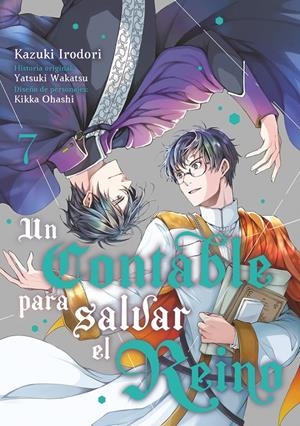 UN CONTABLE PARA SALVAR EL REINO # 07 | 9788418739934 | KAZUKI IRODORI | Universal Cómics