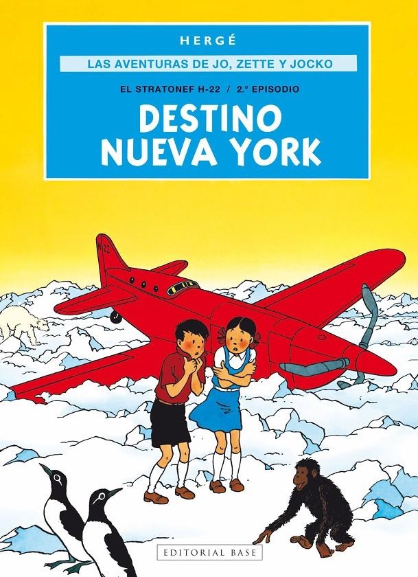LAS AVENTURAS DE JO, ZETTE Y JOCKO # 02 DESTINO NUEVA YORK | 9788410043794 | HERGÉ | Universal Cómics
