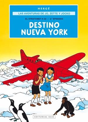 LAS AVENTURAS DE JO, ZETTE Y JOCKO # 02 DESTINO NUEVA YORK | 9788410043794 | HERGÉ | Universal Cómics