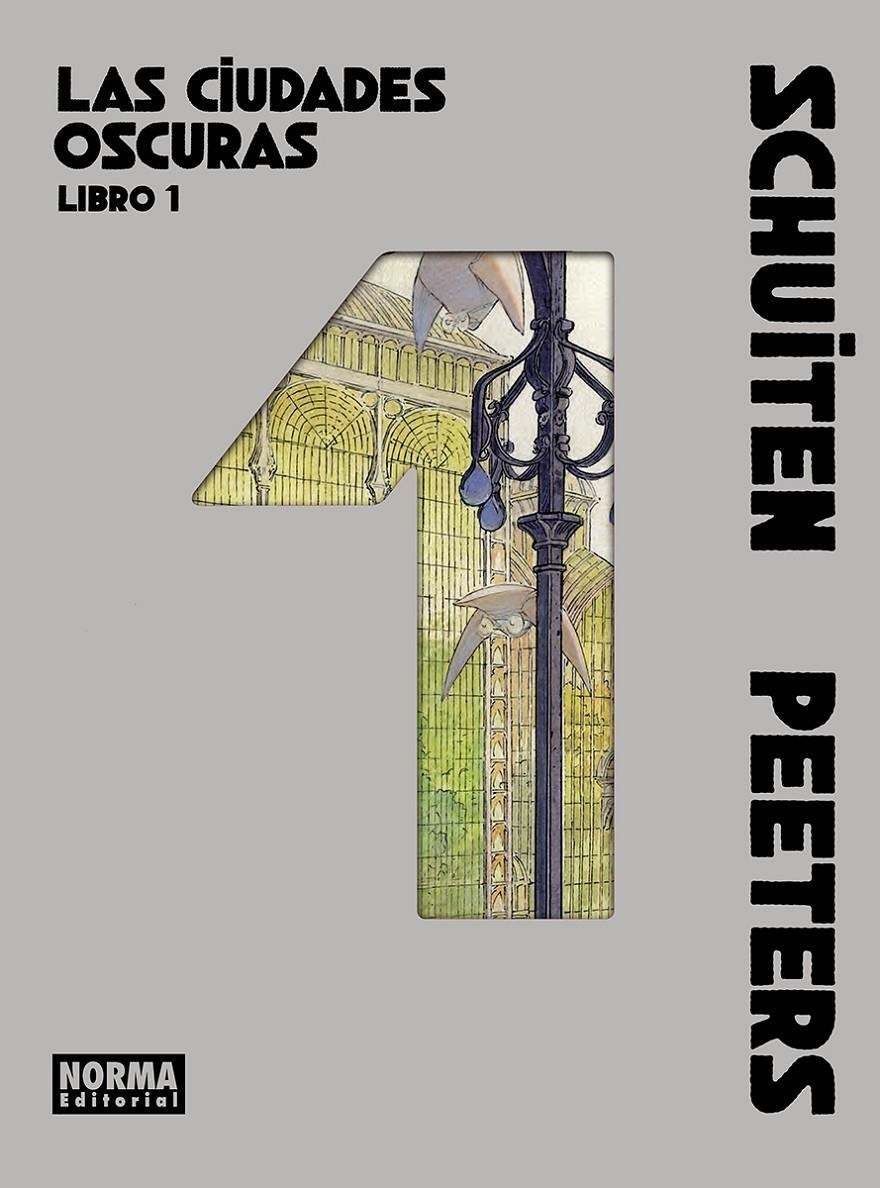 LAS CIUDADES OSCURAS INTEGRAL # 01 | 9788467983593 | FRANCOIS SCHUITEN - BENOIT PEETERS | Universal Cómics