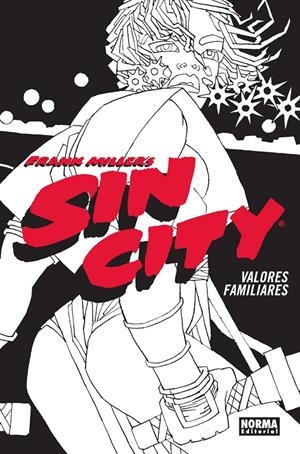 SIN CITY # 05 VALORES FAMILIARES EDICIÓN EN CARTONÉ | 9788467966381 | FRANK MILLER | Universal Cómics