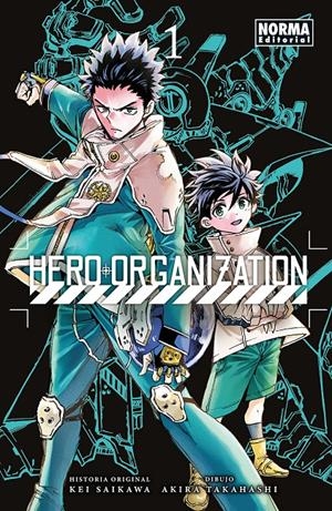 HERO ORGANIZATION # 01 | 9788467982909 | KEI SAIKAWA - AKIRA TAKAHASHI | Universal Cómics