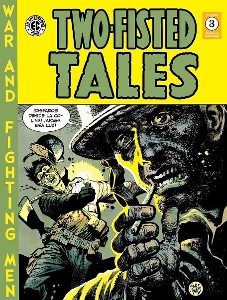 CLÁSICOS EC TWO FISTED TALES # 03 | 9791387995263 | JOHN SEVERIN - WALLY WOOD - HARVEY KURTZMAN - AL FELDSTEIN - JOHNNY CRAIG