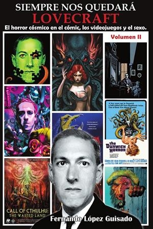 SIEMPRE NOS QUEDARÁ LOVECRAFT # 02 | 9791387995324 | FERNANDO LÓPEZ GUISADO - RAMPSEY CAMPBELL | Universal Cómics