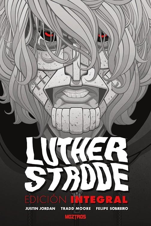 LUTHER STRODE EDICIÓN INTEGRAL | 9791387953430 | JUSTIN JORDAN - TRADD MOORE - FELIPE SOBREIRO
