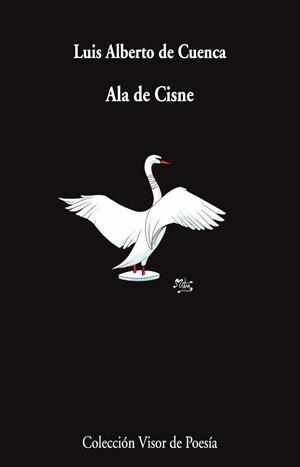 ALA DE CISNE | 9791387745714 | LUIS ALBERTO DE CUENCA | Universal Cómics