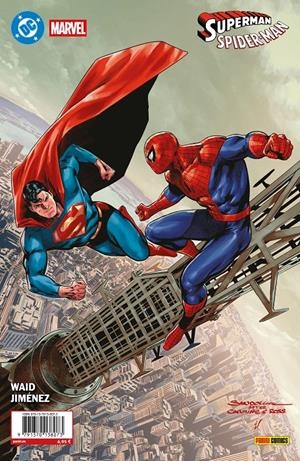 SUPERMAN / SPIDERMAN CUBIERTA DE RAFA SANDOVAL | 9791370138073 | KEV WALKER - NIC KLEIN - PHILLIP KENNEDY JOHNSON | Universal Cómics