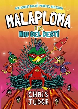 MALAPLOMA I EL NIU DEL DESTÍ | 9788448967451 | CHRIS JUDGE | Universal Cómics