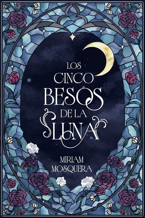LOS CINCO BESOS DE LA LUNA | 9791388108068 | MIRIAM MOSQUERA | Universal Cómics