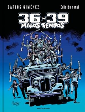 36-39 MALOS TIEMPOS EDICIÓN TOTAL | 9791387740245 | CARLOS GIMÉNEZ | Universal Cómics