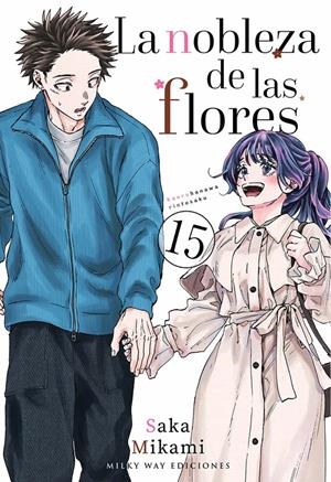 LA NOBLEZA DE LAS FLORES # 15 | 9791388055492 | SAKA MIKAMI | Universal Cómics