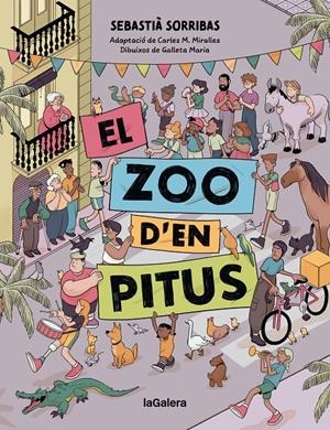 EL ZOO D'EN PITUS EL CÒMIC EDICIÓ EN CATALÀ | 9788424676582 | SEBASTIÀ SORRIBAS - MARIA MARTÍNEZ NICOLÁS | Universal Cómics