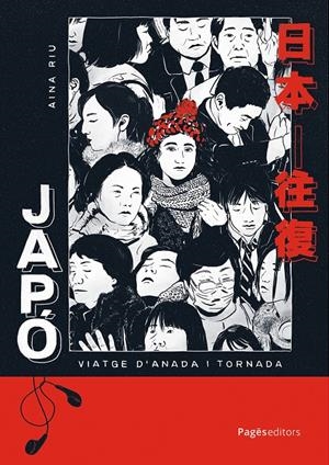 JAPÓ, VIATGE D'ANADA I TORNADA EDICIÓ EN CATALÀ | 9788413036960 | AINA RIU | Universal Cómics