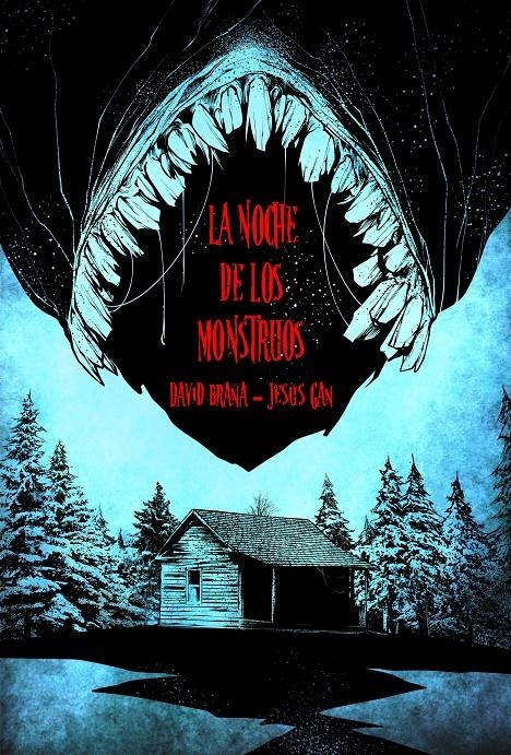 LA NOCHE DE LOS MONSTRUOS | 9791388003509 | DAVID BRAÑA - JESÚS GAN