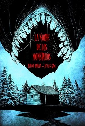 LA NOCHE DE LOS MONSTRUOS | 9791388003509 | DAVID BRAÑA - JESÚS GAN