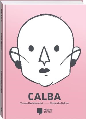 CALBA EDICIÓ EN CATALÀ | 9788419605306 | TEREZA DRAHONOVSKÁ - ŠTEPÁNKA JISLOVÁ | Universal Cómics
