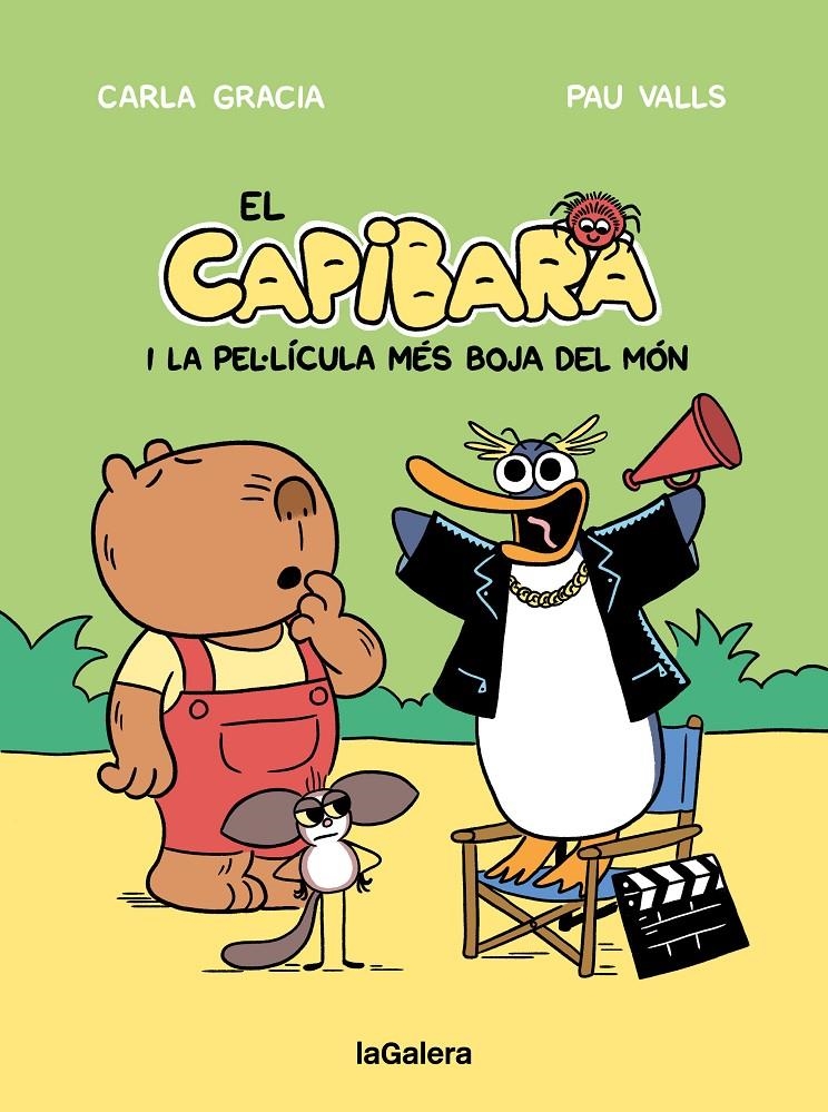 EL CAPIBARA I LA PEL·LÍCULA MÉS BOJA DEL MÓN EDICIÓ EN CATALÀ | 9788424676605 | CARLA GRACIA MERCADÉ - PAU VALLS | Universal Cómics