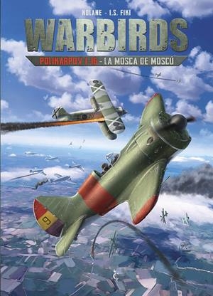 WARBIRDS # 02 | 9791399183948 | RICHARD D. NOLANE - ALEKSANDAR SOTIROVSKI- VLADIMIR DAVIDENKO