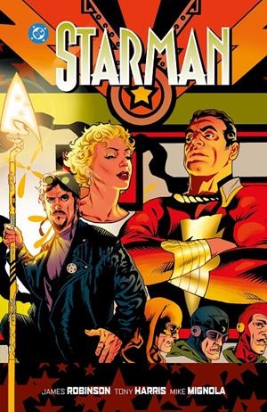 STARMAN LA COLECCIÓN COMPLETA # 04 | 9791370420093 | JAMES ROBINSON - TONY HARRIS -MIKE MIGNOLA | Universal Cómics