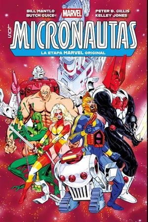 LOS MICRONAUTAS MARVEL LIMITED EDITION # 03 | 9791370420024 | BILL MANTLO - BUTCH GUICE -  KELLEY JONES -  PETER B. GILLIS | Universal Cómics